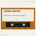 Johnny Mathis - Christmas Eve With Johnny Mathis (placeholder, photograph to follow)