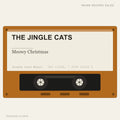 The Jingle Cats - Meowy Christmas (placeholder, photograph to follow)