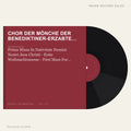 Chor Der Mönche Der Benediktiner-Erzabtei St. Martin, Beuron - Leitung: Pater Maurus Pfaff - Prima Missa In Nativitate D (placeholder, photograph to follow)
