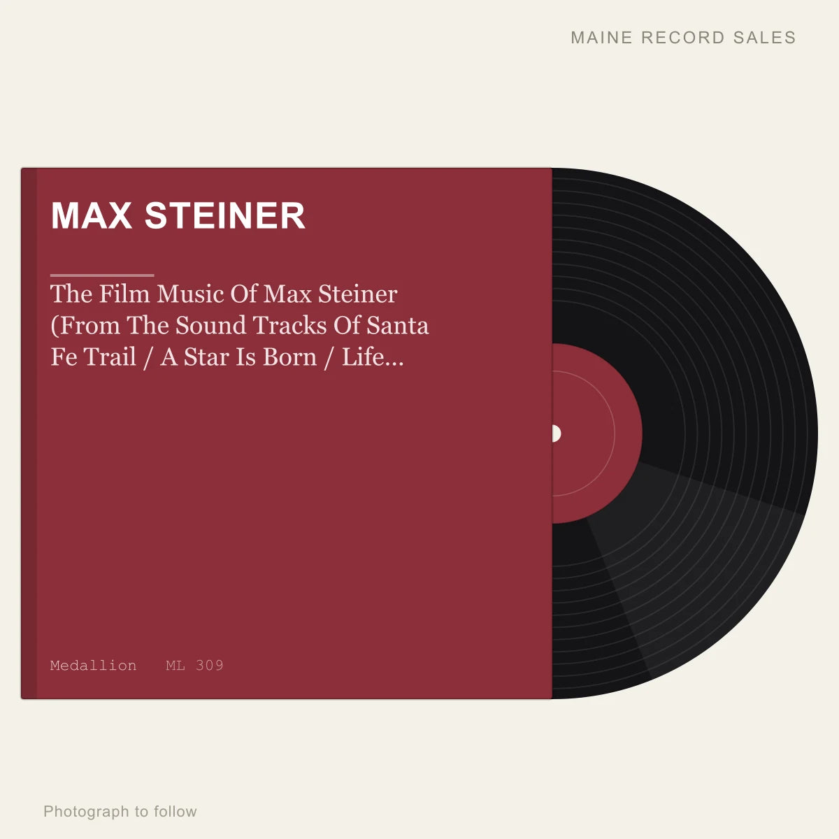 Max Steiner - The Film Music Of Max Steiner (From The Sound Tracks Of Santa Fe Trail / A Star Is Born / Life With Father (placeholder, photograph to follow)