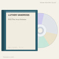 Luther Vandross - Every Year, Every Christmas (placeholder, photograph to follow)