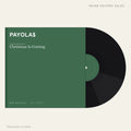 Payola$ - Christmas Is Coming (placeholder, photograph to follow)
