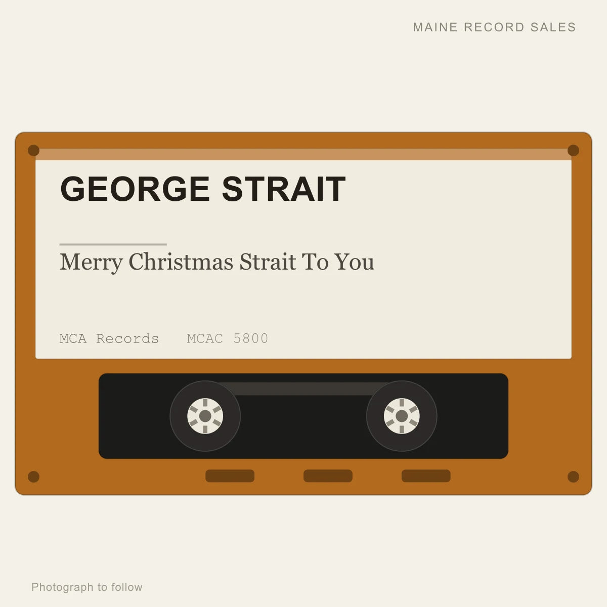 George Strait - Merry Christmas Strait To You (placeholder, photograph to follow)