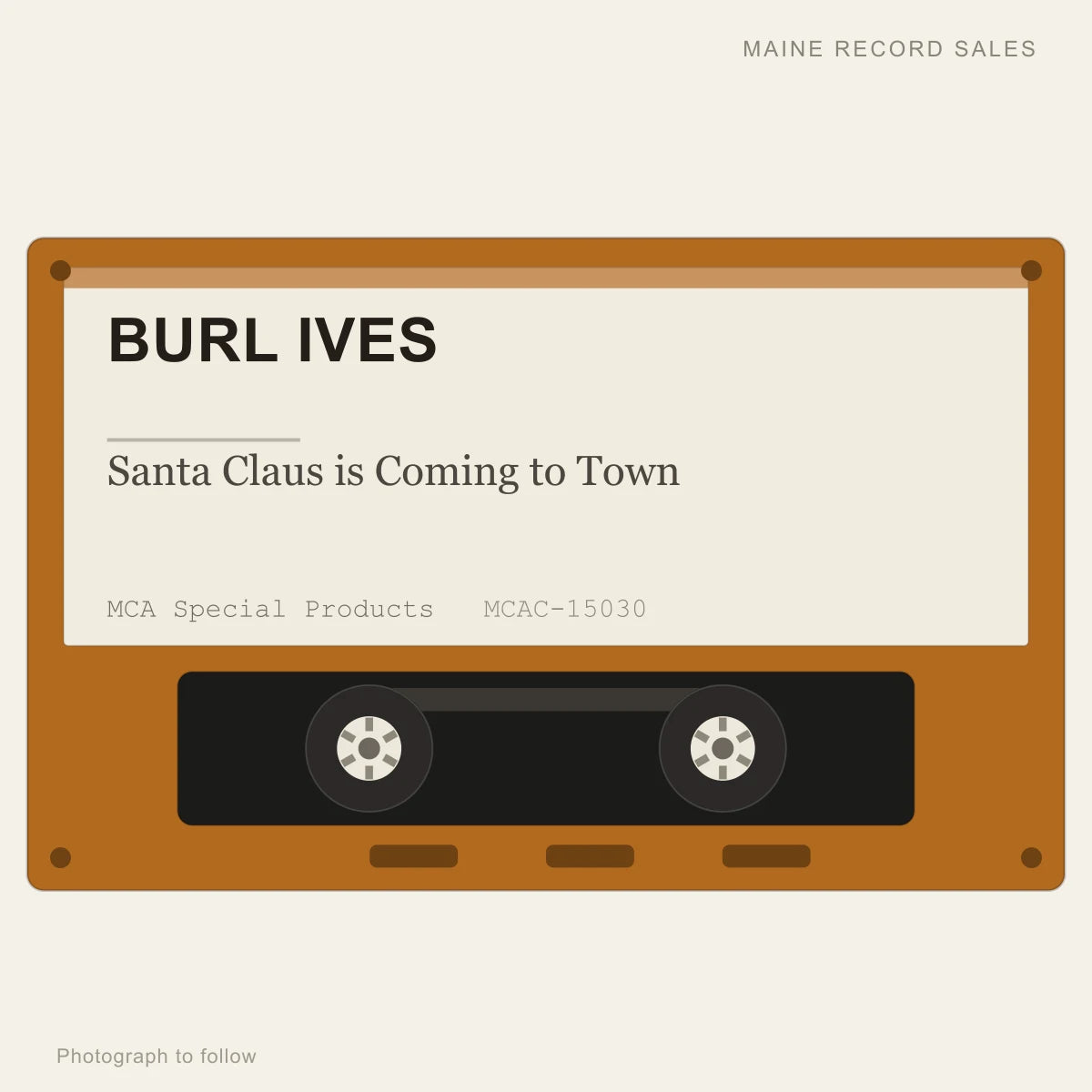Burl Ives - Santa Claus is Coming to Town (placeholder, photograph to follow)