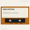 New Edition - Christmas All Over The World (placeholder, photograph to follow)