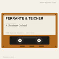 Ferrante & Teicher - A Christmas Garland (placeholder, photograph to follow)