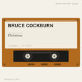 Bruce Cockburn - Christmas (placeholder, photograph to follow)