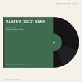 Santa's Disco Band - Xmas Disco Disc (placeholder, photograph to follow)