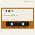 The Jets - Christmas With The Jets (placeholder, photograph to follow)