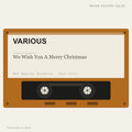 Various - We Wish You A Merry Christmas (placeholder, photograph to follow)