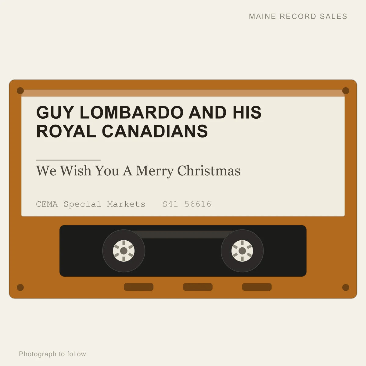 Guy Lombardo And His Royal Canadians - We Wish You A Merry Christmas (placeholder, photograph to follow)