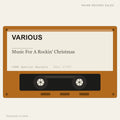 Various - Music For A Rockin' Christmas (placeholder, photograph to follow)