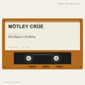 Mötley Crüe - Hooligan's Holiday (placeholder, photograph to follow)