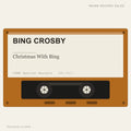 Bing Crosby - Christmas With Bing (placeholder, photograph to follow)