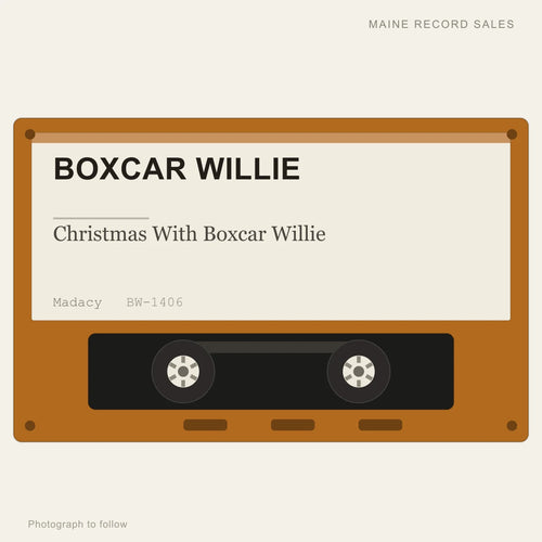 Boxcar Willie - Christmas With Boxcar Willie (placeholder, photograph to follow)