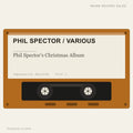 Phil Spector / Various - Phil Spector's Christmas Album (placeholder, photograph to follow)