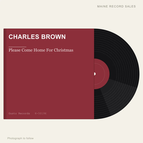 Charles Brown - Please Come Home For Christmas (placeholder, photograph to follow)
